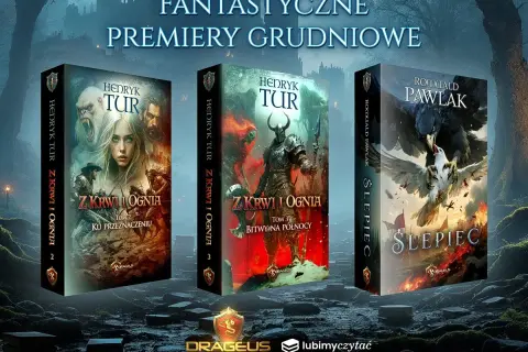 Okładki polskich książek fantasy: "Z Krwi i Ognia" Henryka Tura (tomy 2 i 3) oraz "Ślepiec" Romualda Pawlaka.